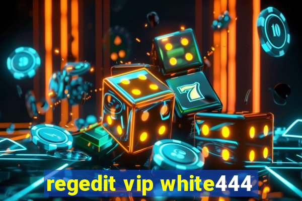 regedit vip white444